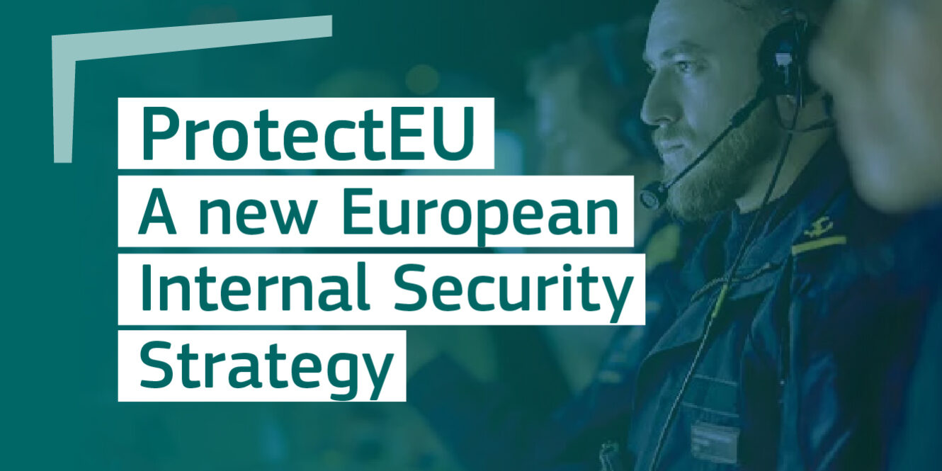 Η Επιτροπή παρουσιάζει το ProtectEU — τη νέα ευρωπαϊκή στρατηγική για την εσωτερική ασφάλεια