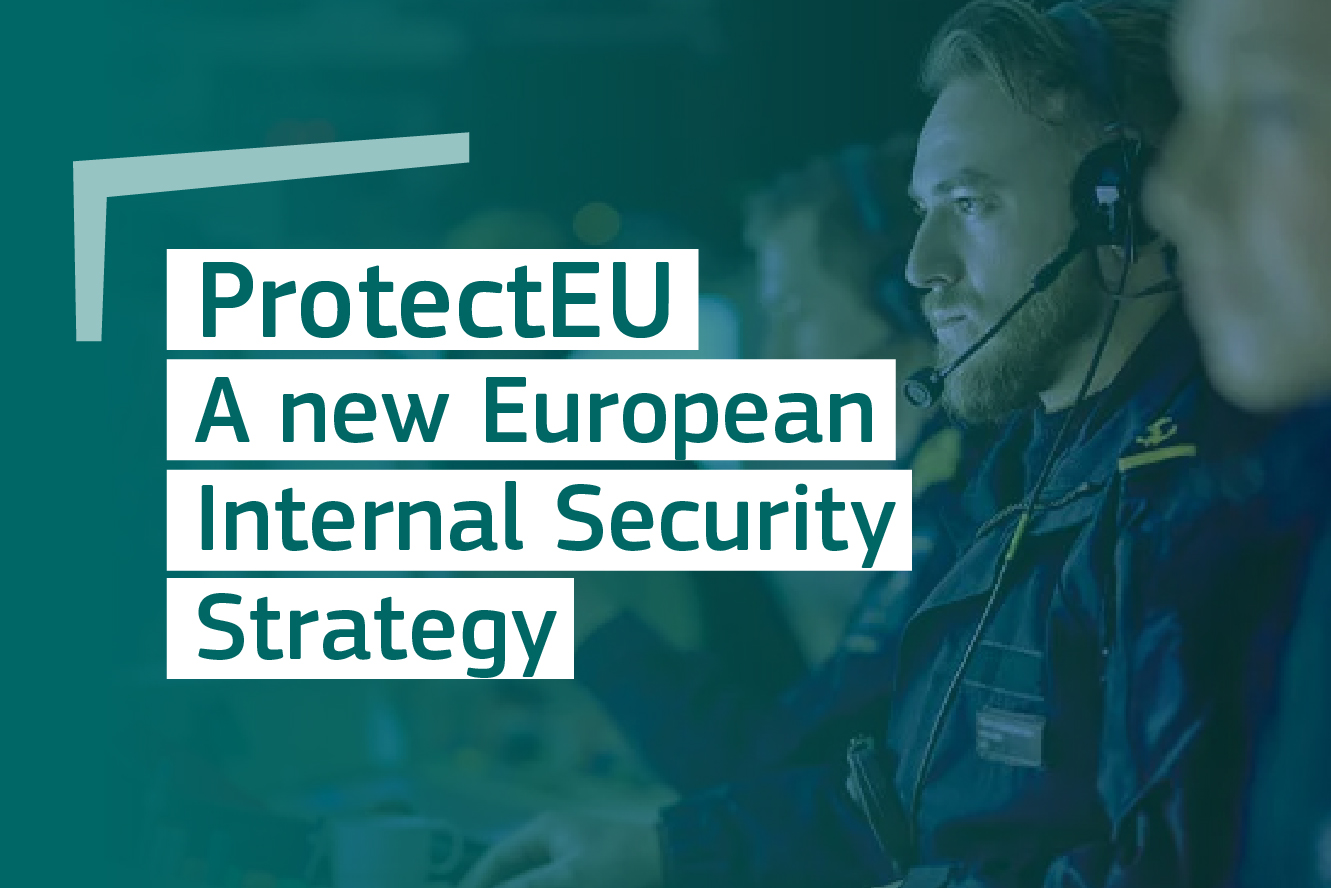 Η Επιτροπή παρουσιάζει το ProtectEU — τη νέα ευρωπαϊκή στρατηγική για την εσωτερική ασφάλεια